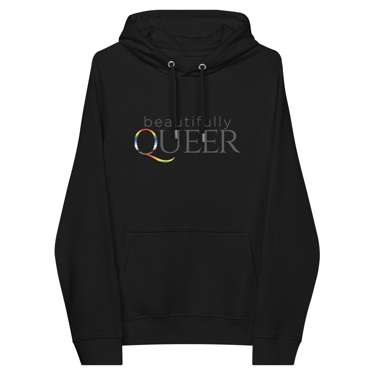 BEAUTIFULLY QUEER - all gender- eco raglan hoodie