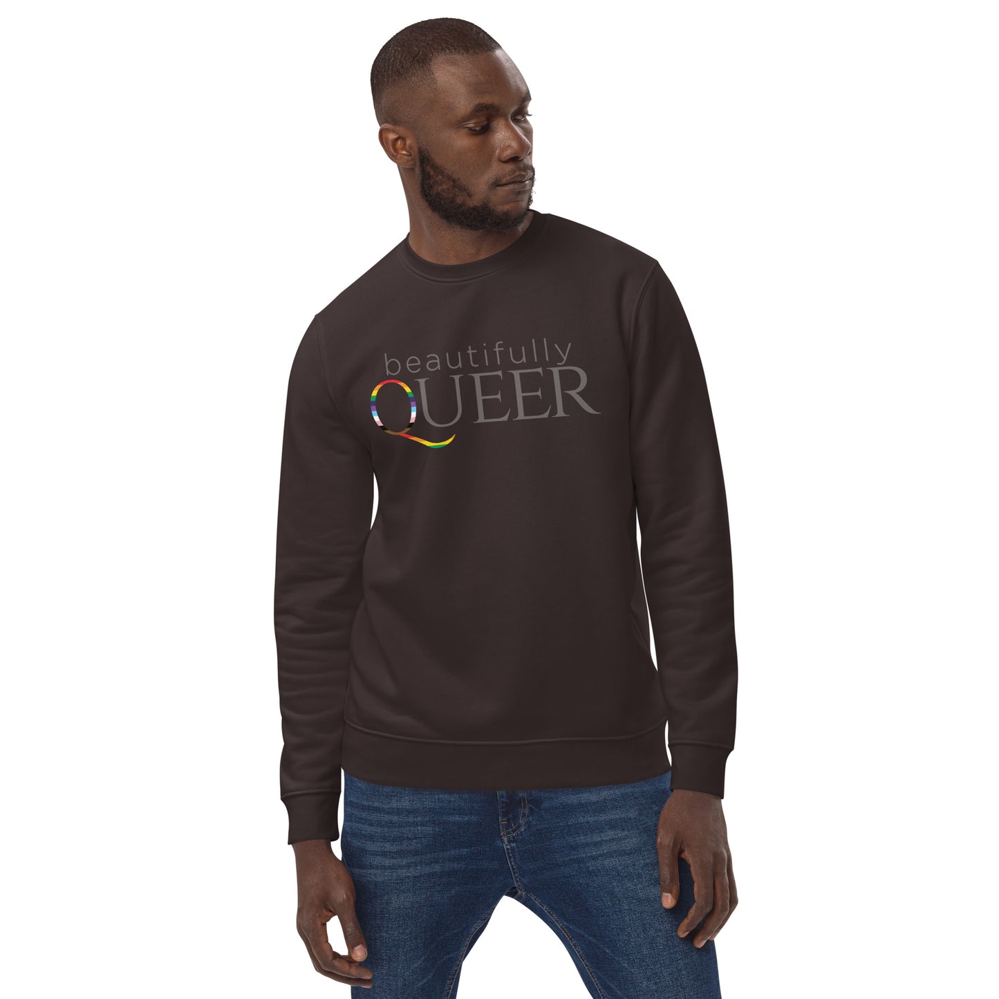 BEAUTIFULLY QUEER -all gender- eco sweatshirt