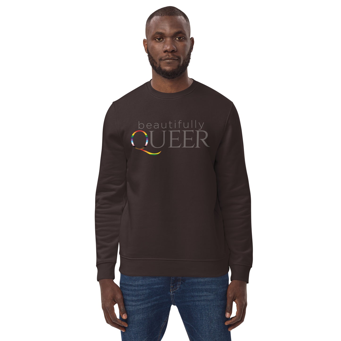 BEAUTIFULLY QUEER -all gender- eco sweatshirt